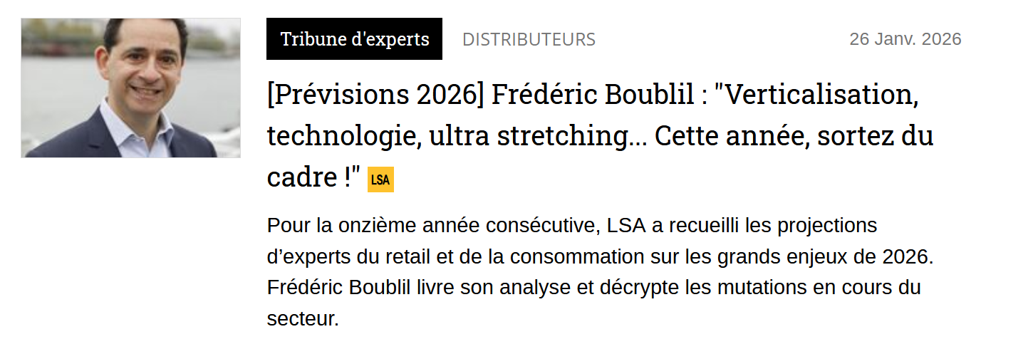 Présentation de la tribune LSA 2026 Verticalisation, technologie, ultra stretching